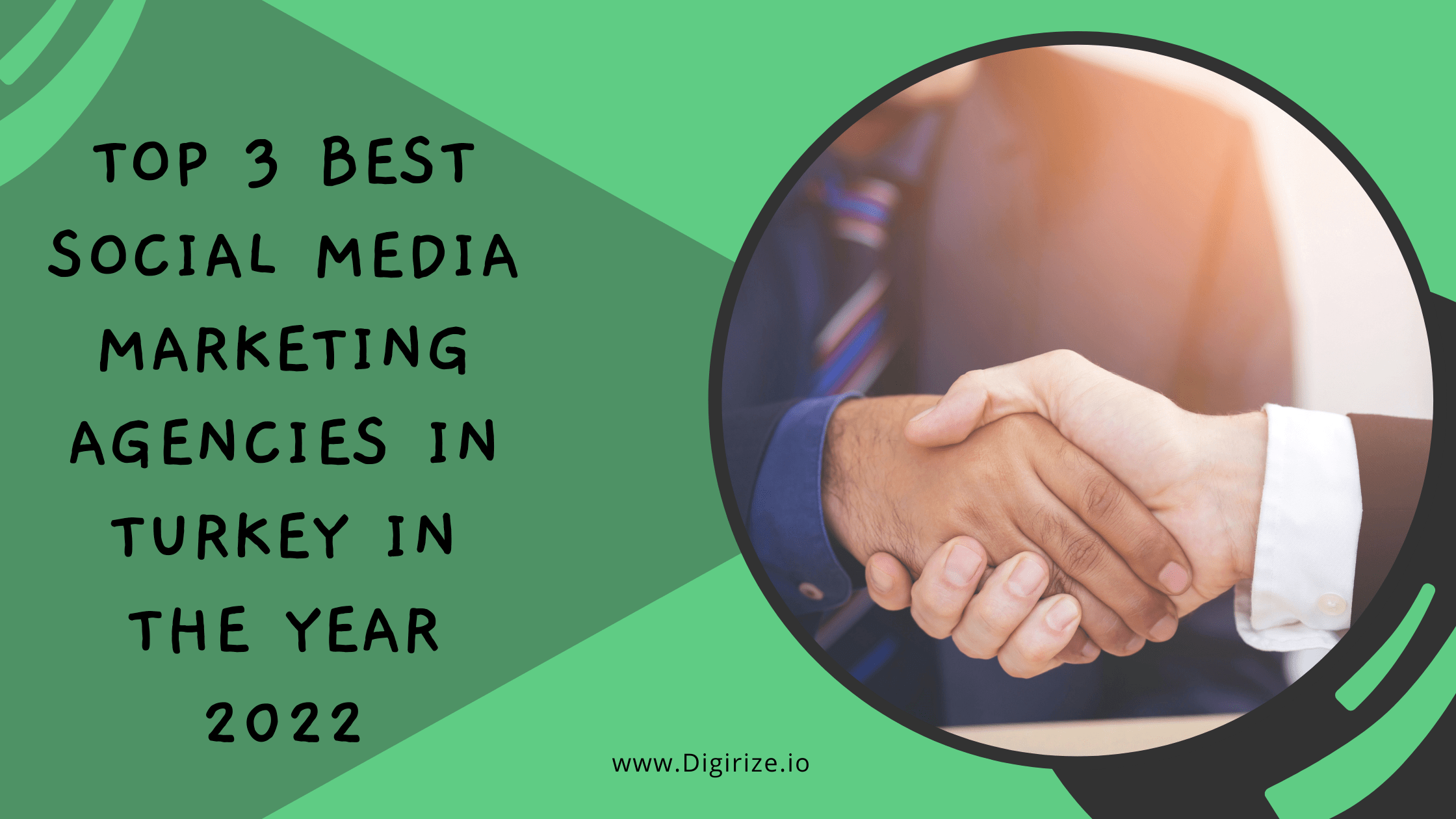 Top 3 Best Social Media Marketing Agencies in Turkey in the Year 2022