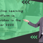 Best Online Learning Platform in Afghanistan in the Year 2022