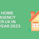 Best Home Emergency Cover UK in the Year 2023