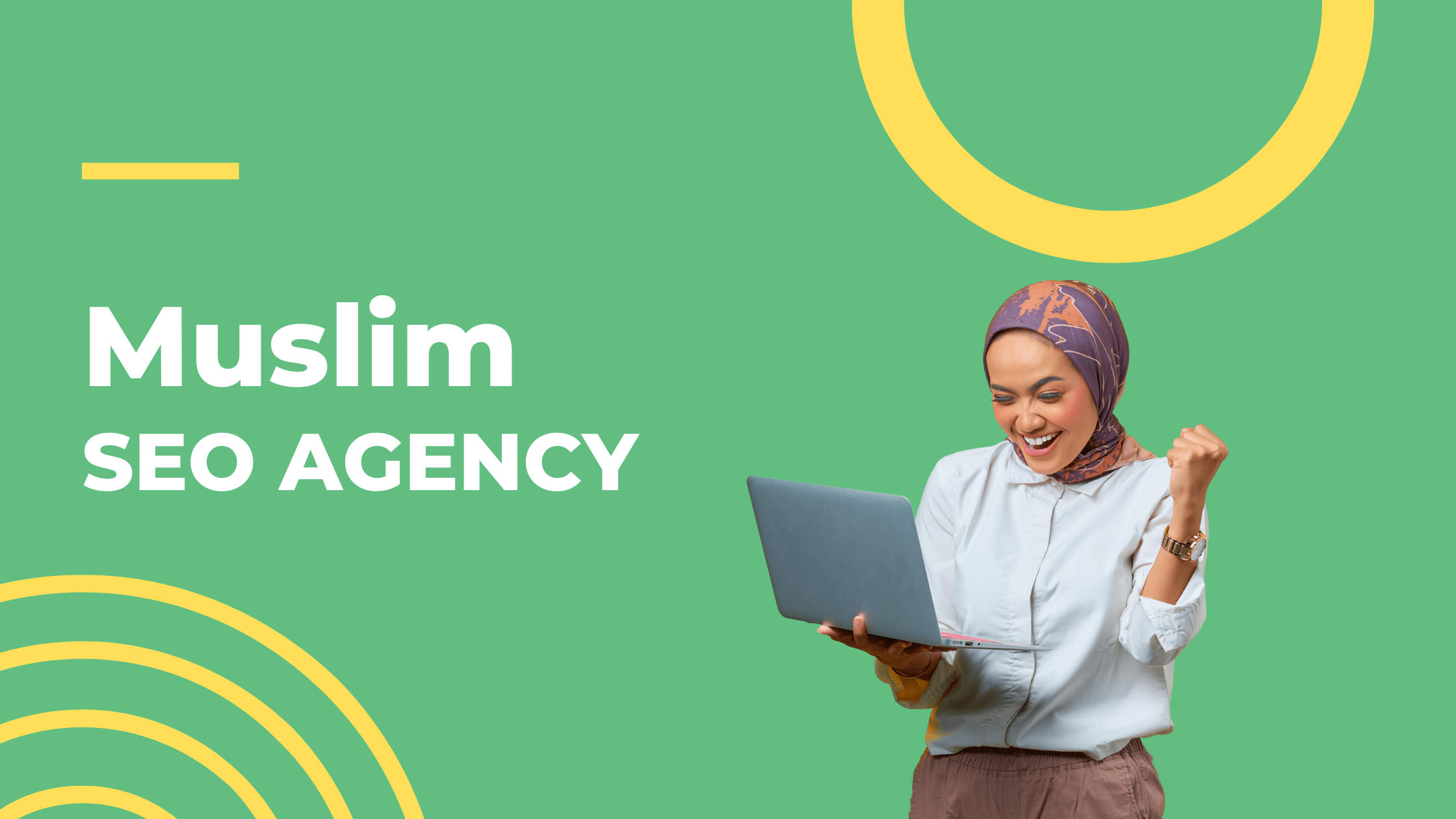 Muslim SEO Agency: Enhancing Online Presence for Muslim Businesses